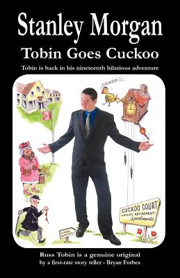 Tobin Goes Cuckoo - Morgan, Stanley
