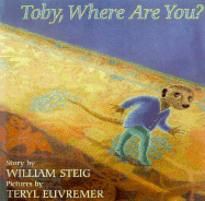 Toby, Where Are You? - Steig, William