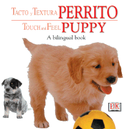 Toca y Aprende Perrito / Touch and Feel Puppy