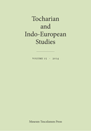 Tocharian and Indo-European Studies, Volume 15