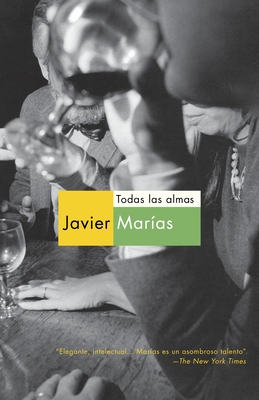 Todas Las Almas / All Souls - Mar?as, Javier