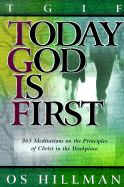 Today God Is First