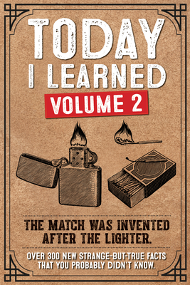 Today I Learned (Volume 2) Softcover Book - Willow Creek Press