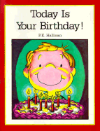 Today Is Your Birthday!
