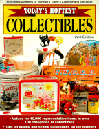 Today's Hottest Collectibles - Publishers of Today's Collector (Editor), and Ball, Robert (Contributions by), and Publishers of Toy Shop (Editor)