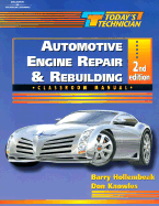 Today's Technician: Automotive Engine Repair Classroom Manual and Shop Manual