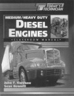 Today's Technician: Medium/Heavy Duty Truck Diesel Engines CM & SM