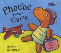 Toddler Tales: Phoebe Loves Flying