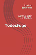 Todesfuge: War Paul Celan ein Textdieb.