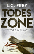 Todeszone: Tatort Malm Thriller