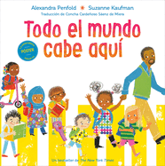 Todo El Mundo Cabe Aqu (an All Are Welcome Book)