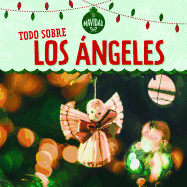 Todo Sobre Los Angeles (All about Christmas Angels)
