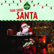 Todo Sobre Santa (All about Santa)