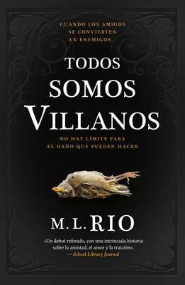 Todos Somos Villanos - Rio, M L