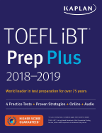 TOEFL Ibt Prep Plus 2018-2019: 4 Practice Tests + Proven Strategies + Online + Audio