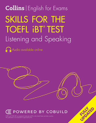 TOEFL Listening and Speaking Skills: TOEFL IBT 100+ (B1+) - Collins