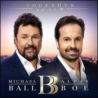 Together Again - Michael Ball/Alfie Boe