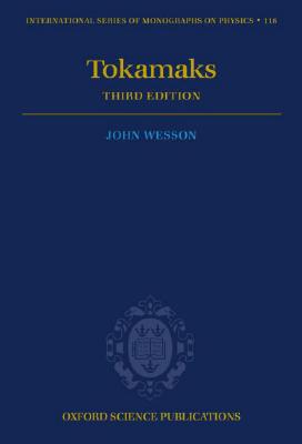 Tokamaks - Wesson, John