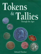 Tokens and Tallies Through the Ages