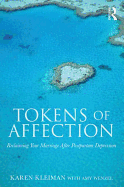 Tokens of Affection: Reclaiming Your Marriage After Postpartum Depression