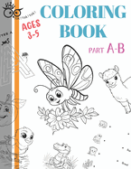 TOKToktok Coloring Book AGES 3-5 PART A-B: TOKToktok alphabets coloring book