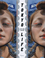 Tokyolife: Art and Design