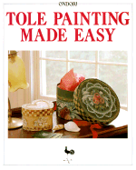 Tole Painting Made Easy