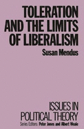 Toleration and the Limits of Liberalism