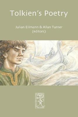 Tolkien's Poetry - Eilmann, Julian Tim Morton (Editor), and Turner, Allan G (Editor)