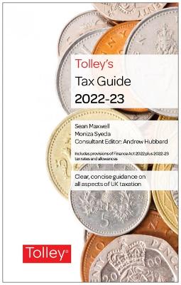 Tolley's Tax Guide 2022-23 - Hayes, Claire, and Newman, Ruth, MA