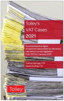 Tolley's VAT Cases 2021 - Djanogly, Cathya, and Rudling, David