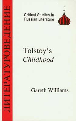 Tolstoy's Childhood - Williams, G, and Williams, Gareth