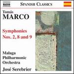Toms Marco: Symphonies Nos. 2, 8 & 9