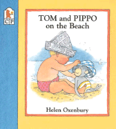 Tom and Pippo on the Beach - Oxenbury, Helen