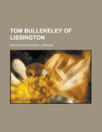 Tom Bullekeley of Lissington