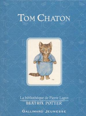 Tom Chaton (The Tale of Tom Kitten) - Potter, Beatrix