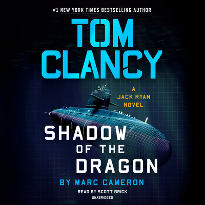 Tom Clancy Shadow of the Dragon - Cameron, Marc, and Brick, Scott (Read by)