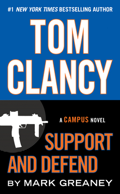 Tom Clancy Support and Defend - Greaney, Mark