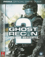Tom Clancy's Ghost Recon Advanced Warfighter 2: Prima Official Game Guide