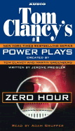 Tom Clancy's Power Plays: Zero Hour - Clancy, Tom (Creator), and Greenberg, Martin (Creator), and Jerome, Preisler