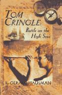 Tom Cringle: Battle on the High Seas