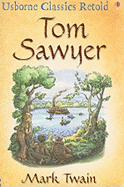 Tom Sawyer: A Hymn to Boyhood