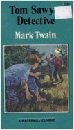 Tom Sawyer Detective - Twain, Mark