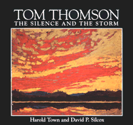Tom Thomson: The Silence and the Storm