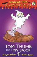 Tom Thumb, the Tiny Spook