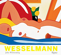 Tom Wesselmann: His Voice and Vision