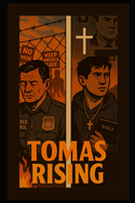 Tomas Rising