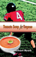 Tomato Soup for Eugene