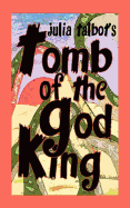 Tomb of the God King