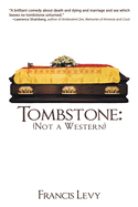 Tombstone: Not a Western